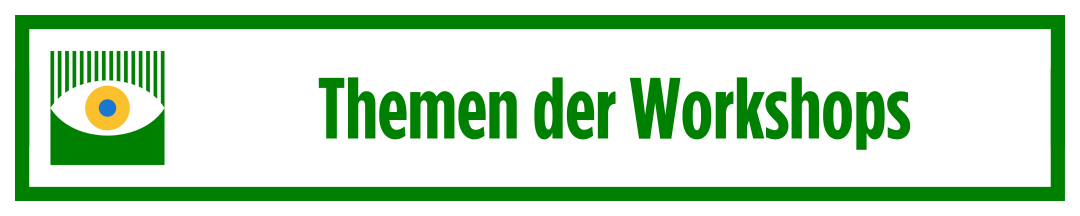 Themen der Workshops